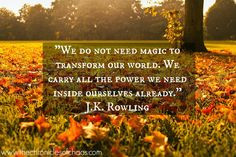 rowling quotes more magic quote