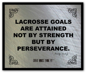 Lacrosse Poster and Quote #007