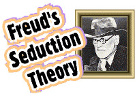 Jeffrey Masson and Freud's seduction theory: a new fable based on old ...