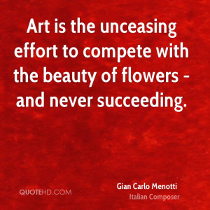 Gian Carlo Menotti Beauty Quotes