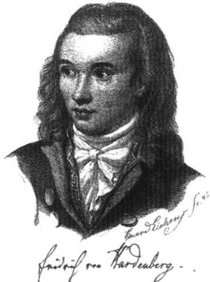 Novalis, pseudonym of Georg Philipp Friedrich Freiherr von Hardenberg