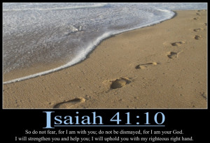 ... Christian Motivational Poster - Isaiah 41:10 - Footprints Sand- 13x19