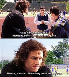 10 Things I Hate About You, Quotes More
