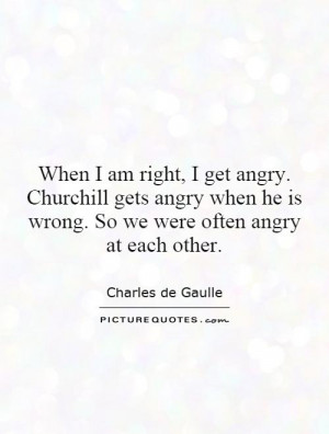 ... gets-angry-when-he-is-wrong-so-we-were-often-angry-at-each-quote-1.jpg