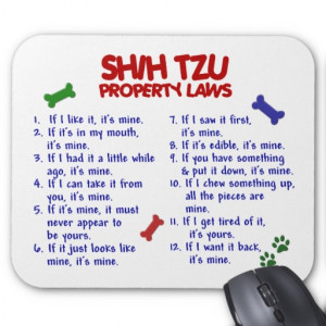 Shih Tzu Property Laws 4 Mouse Mat