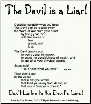 The devil is a liar