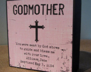 Godmoth er God Mother Gift Sign Gift Godparents you were sent by god ...