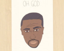 Big Sean - Oh God - Funny Pop Cultu re Card - Funny Rap Card - Just ...