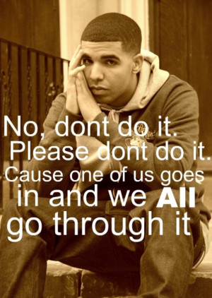 Drake Heartbreak Quotes Tumblr Picture