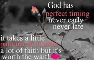 God has perfect timing
