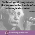 Albert Einstein Quote About Technology and Idiots ...