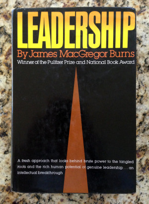 James MacGregor Burns on Leadership