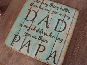Distressed Wood Sign Dad Papa Quote Wall Plaque Decor Teal Fathers