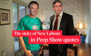 The story of New Labour in Peep Show quotes