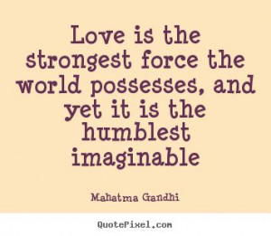 Gandhi Love Quotes | ... Love Quotes | Life Quotes | Friendship Quotes ...