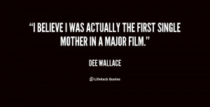 quote Dee Wallace i believe i was actually the first 141108 1 png