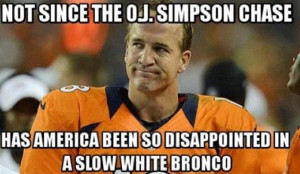 Now there’s an O.J. Simpson/white Bronco reference that works.