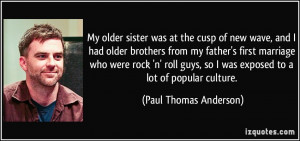 More Paul Thomas Anderson Quotes