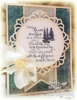 Our Daily Bread Designs, Quote collection 1 - Betty Wright!