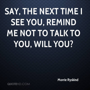 Morrie Ryskind Quotes