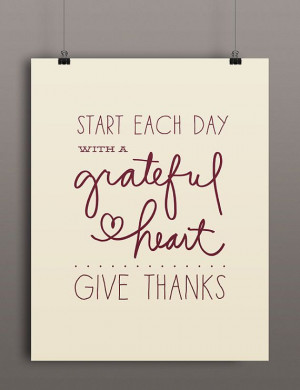 Start Each Day With a Grateful Heart | Give Thanks | Gratitude Poster ...