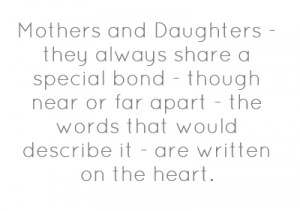 mother daughter bond quotes