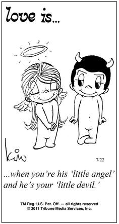 Love Is... when you're his 'little angel' and he's your 'little devil ...