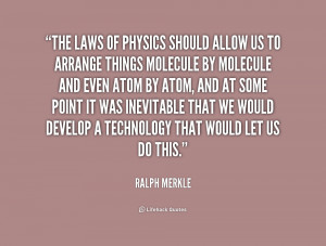 quote-Ralph-Merkle-the-laws-of-physics-should-allow-us-235161.png