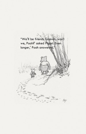 Pooh and Piglet Quote by schermer