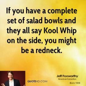 ... Jeff Foxworthy Quotes, Quotehd Hahahahahahahaha, Comedian Quotes