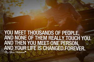 Deep Love Quotes - You meet thousands of people