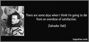 More Salvador Dali Quotes