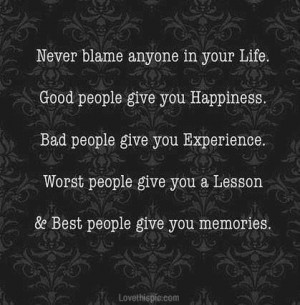 never blame life quotes quotes positive quotes quote life positive ...