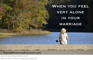 When You Feel Very Alone in your Marriage