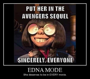 Edna Mode! By far one of my fav characters. Funny how she looks like ...