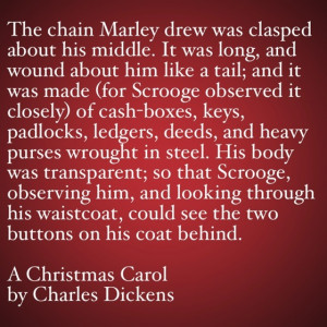 My Favorite Quotes from A Christmas Carol #13 - The chain Marley drew ...