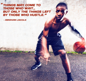 ... ... but only the things left by those who hustle.