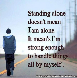Alone Sad Quote – It Doesn’t Mean I Am Alone