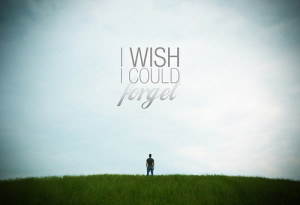 day 114 - i wish i could forget / нasн