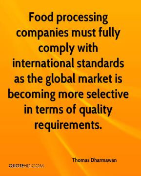 Food processing companies must fully comply with international ...