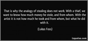 That is why the analogy of stealing does not work. With a thief, we ...