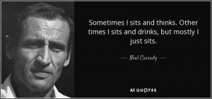Neal Cassady Quotes
