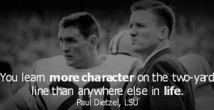 You learn more character on the two yard line