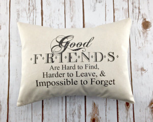 Good Friends Pillow - Quote Pillow Cover - Decorative Throw Pillow ...