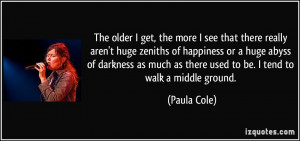 More Paula Cole Quotes