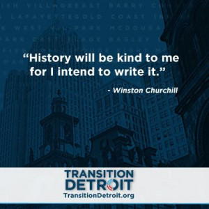 Mayor-elect Mike Duggan's Transition team posted a quote from Winston ...
