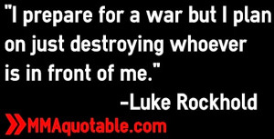Luke Rockhold Quotes