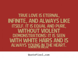 Eternal Friendship Quotes true love is eternal,