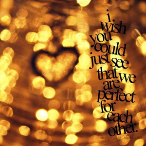 Daily quotes we are perfect for each other ~ inspirational quotes ...