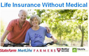 Life Insurance Without A Medical Exams
